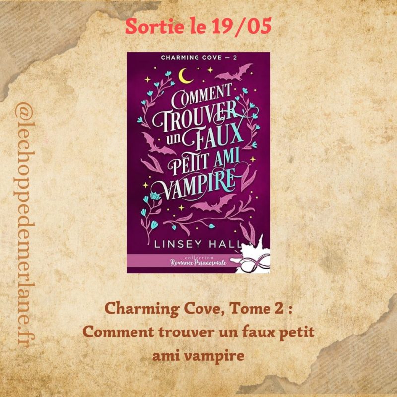 Comment trouver un faux petit ami vampire: Charming cove, T2