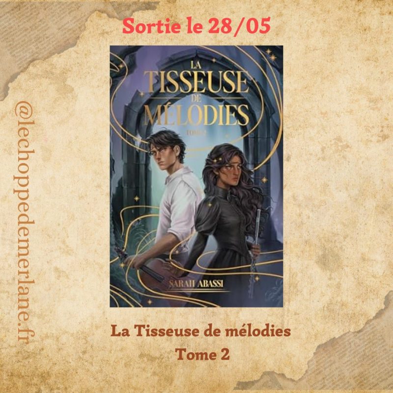 La Tisseuse de Mélodies - tome 2