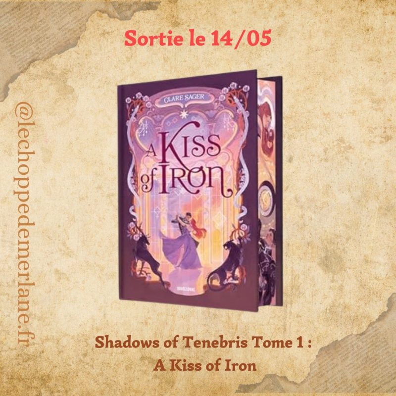 A Kiss of Iron - Shadows of Tenebris, T1