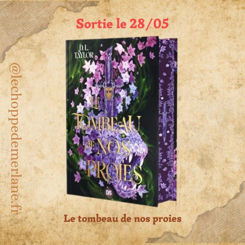 Le Tombeau de nos proies - T1 (relié collector)